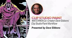 The Workflow of WATCHMEN Co-Creator Dave Gibbons (Webinar)