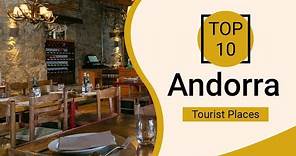 Top 10 Best Restaurants to Visit in Andorra | English