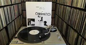 Chromatics ‎"Chrome Rats Vs Basement Ruts" Full Album