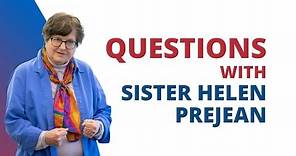 Questions with Sister Helen Prejean