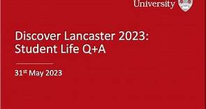 Discover Lancaster - Student Life Q+A