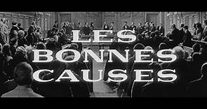 Les Bonnes causes (1963) - Bande annonce d'époque restaurée HD