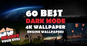 Top 60 BEST Dark Mode 4K Wallpaper Engine Wallpapers 2020 #1