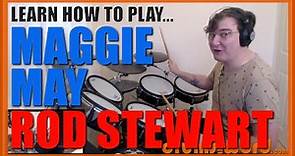★ Maggie May (Rod Stewart) ★ Drum Lesson PREVIEW | How To Play Song (Micky Waller)