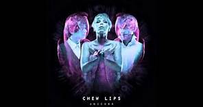 Chew Lips - Seven