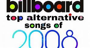 Billboard Top 100 Alternative Songs of 2008