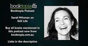 Booktopia Podcast: Sarah Winman on Still Life