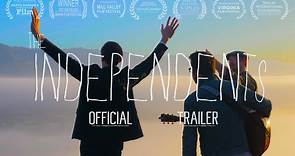 The Independents - Official Trailer