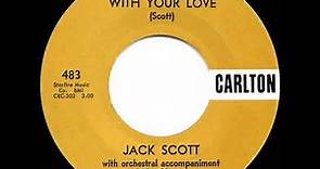 1958 HITS ARCHIVE: With Your Love - Jack Scott