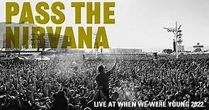 Pierce The Veil - Pass The Nirvana (Live From When We Were Young 2022)