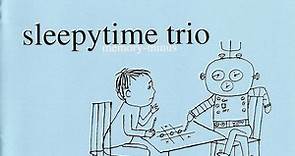 Sleepytime Trio - Memory-Minus