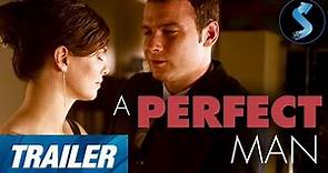 A Perfect Man | Trailer | Jeanne Tripplehorn | Liev Schreiber | Kees Van Oostrum