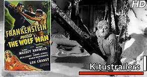 Kitustrailers: FRANKENSTEIN Y EL HOMBRE LOBO (1943) (Trailer subtitulado en español)