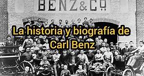La historia y biografía de Carl Benz
