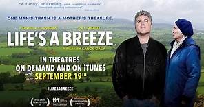 Life's A Breeze - Official Trailer