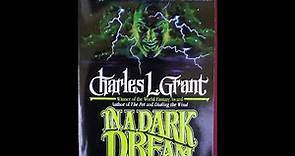 "In a Dark Dream" By Charles L. Grant