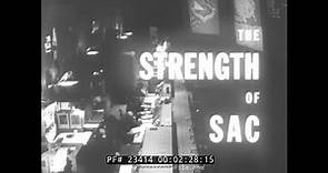 “ THE STRENGTH OF SAC ” 1960S U.S. AIR FORCE STRATEGIC AIR COMMAND B-52 OPERATION BIG STAR 23414