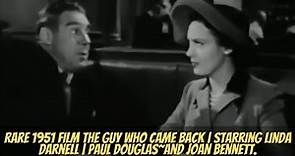 Rare 1951 Film The Guy Who Came Back | Starring Linda Darnell | Paul Douglas~And Joan Bennett.