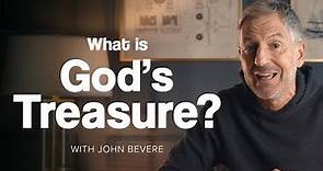 What Is God's Treasure? — The Awe of God | Study with John Bevere