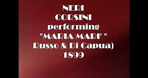Neri CORSINI performing "MARIA MARI' " (Russo & Di Capua) 1899