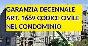 GARANZIA DECENNALE ART 1669 CODICE CIVILE NEL CONDOMINIO