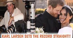 KARL LARSEN SAYS THE SUSSEXES ARE VERY MUCH IN LOVE N THE TABLOIDS SHOULD GET THEIR FACTS STRAIGHT