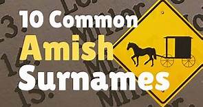 10 Common Amish Last Names (& 10 Uncommon Ones)