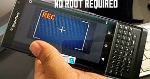 How to screen record your Android device (no root)-Blackberry Priv