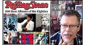 ROLLING STONE MAGAZINE - 100 BEST ALBUMS OF THE EIGHTIES REVIEW (PART 1)