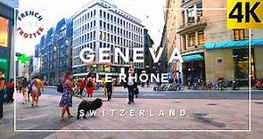 GENEVA City Centre walk around [4K] SWITZERLAND 2022🇨🇭Gare Train Station — Le Rhône — Place de Neuve