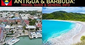 Antigua & Barbuda: Travel Guide and General Info