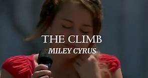 MILEY CYRUS - THE CLIMB (Lyrics)