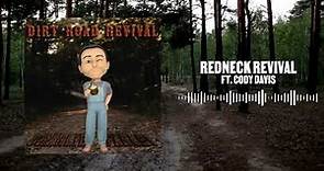 Charlie Farley - Redneck Revival (feat. Cody Davis) [Official Audio]