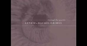 Astrid & Rachel Grimes - Through The Sparkle (Full Album)