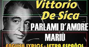 PARLAMI D'AMORE MARIÙ - Vittorio De Sica 1932 (Letra Español, English Lyrics, Testo italiano)