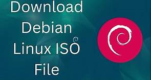 How to Download Debian Linux ISO File