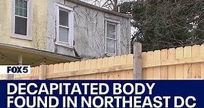 Decapitated body found in Northeast DC backyard; Resident charged with murder | FOX 5 DC