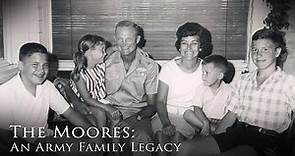 The Moores: An Army Family Legacy | Full Documentary