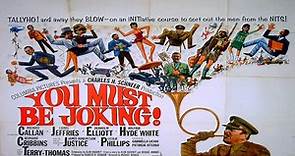 You Must Be Joking! (1965) ★