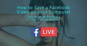 How to Save a Facebook Video on your Computer | Basic Tech Hack