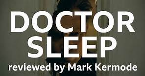 Doctor Sleep reviewed by Mark Kermode