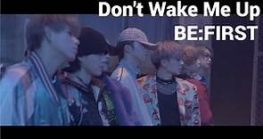BE:FIRST Don't Wake Me Up Music Video