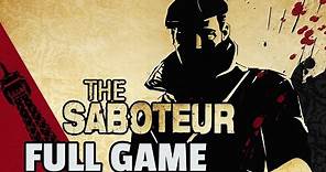 The Saboteur - FULL GAME walkthrough | Longplay