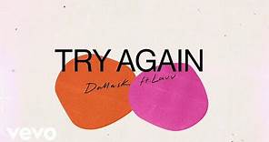 DallasK - Try Again (Lyric Video) ft. Lauv
