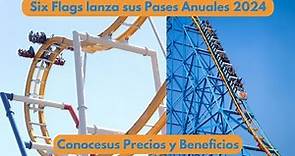 Conoce los Pases Anuales 2024 de Six Flags México | Precios y Beneficios