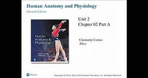 Anatomy and Physiology Chapter 2 Chemistry of Life Part A