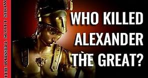 The Mysterious Murder of Alexander the Great SOLVED! with Graham Phillips