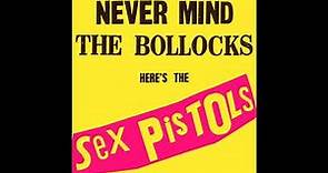 Sex Pistols - Never Mind The Bollocks, Here's The Sex Pistols Deluxe Edition (1977)
