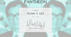 Yuan T. Lee Biography - Taiwanese chemist and Nobel Laureate