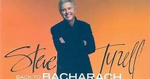 Steve Tyrell - Back To Bacharach